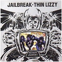 シン・リジィ「 ジェイルブレイク」