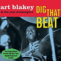 アート・ブレイキー「 ディグ・ザット・ビート」