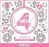 ４Ｍｉｎｕｔｅ「 ヴォリューム・アップ」