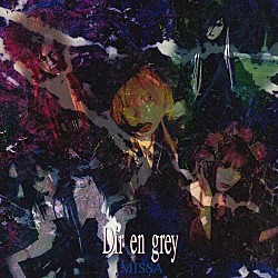 Ｄｉｒ　ｅｎ　ｇｒｅｙ「ＭＩＳＳＡ」