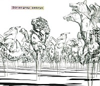 Dir en grey「 embryo」