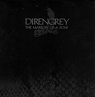 DIR EN GREY「 THE MARROW OF A BONE」
