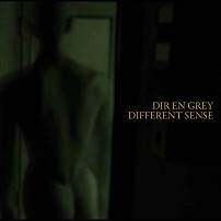 ＤＩＲ　ＥＮ　ＧＲＥＹ 「ＤＩＦＦＥＲＥＮＴ　ＳＥＮＳＥ」