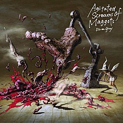 Ｄｉｒ　ｅｎ　ｇｒｅｙ「Ａｇｉｔａｔｅｄ　Ｓｃｒｅａｍｓ　ｏｆ　Ｍａｇｇｏｔｓ」