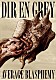 ＤＩＲ　ＥＮ　ＧＲＥＹ「ＡＶＥＲＡＧＥ　ＢＬＡＳＰＨＥＭＹ」