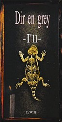 Ｄｉｒ　ｅｎ　ｇｒｅｙ「Ｉ’ｌｌ」