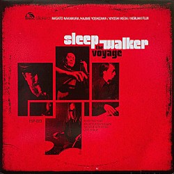 ＳＬＥＥＰ　ＷＡＬＫＥＲ「ＴＨＥ　ＶＯＹＡＧＥ」