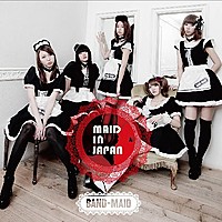 ＢＡＮＤ－ＭＡＩＤ「 ＭＡＩＤ　ＩＮ　ＪＡＰＡＮ」