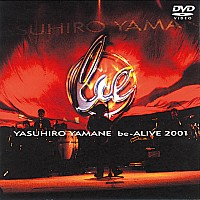 山根康広「 be-ALIVE 2001」