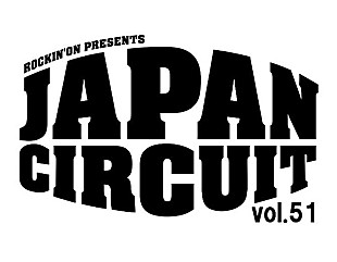 「【JAPAN CIRCUIT】出演アーティストとして[Champagne]が追加発表」