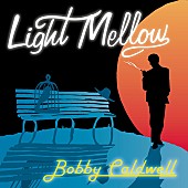 「ボビー・コールドウェル 旧譜8作品を再発＆“Light Mellow”にボビー・エディションが誕生」1枚目/1