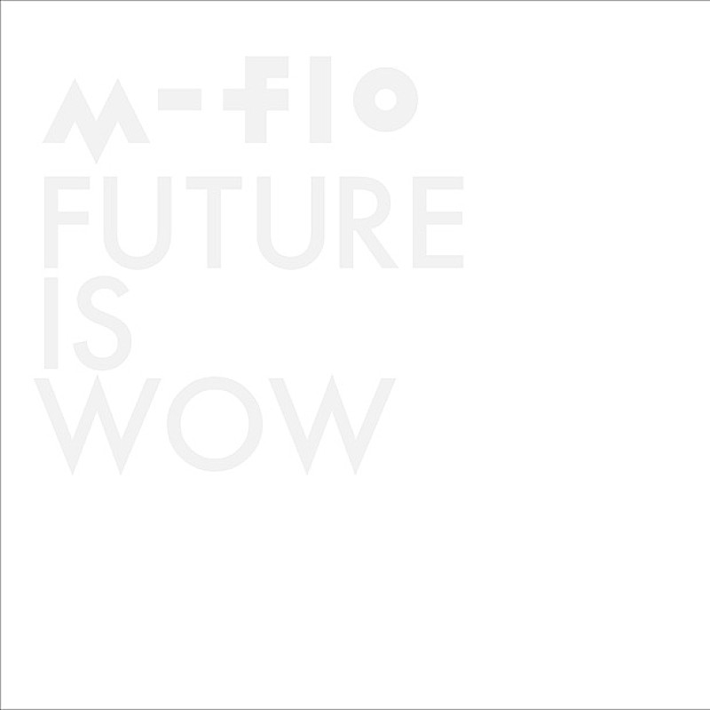 「アルバム『FUTURE IS WOW』」3枚目/3