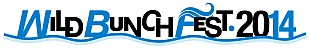 「山口県の野外フェス【WILD BUNCH FEST. 2014】出演アーティスト第1弾発表！」