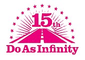 「【祝15周年】Do As Infinity アニメ『FAIRY TAIL』OP＆＆年末ツアー決定」1枚目/2