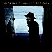 「JAMES BAY
Debut Album「Chaos And The Calm」4枚目/4