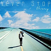 「AAA西島隆弘“Nissy”新曲「Never Stop」ミュージックビデオ解禁」1枚目/1
