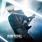 「MIYAVI　『ミッション：インポッシブル』日本版テーマソング緊急リリース決定」1枚目/1