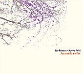 「Album Review: 『Jacaranda en Flor』タンゴのエッセンスを持ちながらもオリジナリティを持った楽器と楽器のダイアローグ」1枚目/1