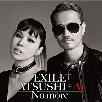 EXILE ATSUSHI＋AI ふたりの深い愛が込められたシングルの全容公開