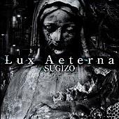 「SUGIZO 3ヶ月連続デジタルシングル第2弾「Lux Aeterna」9/30リリース決定」1枚目/2