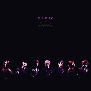 「【ビルボード HOT BUZZ SONG】　リリース前のAAA「MAGIC」が浮上＆THE RAMPAGE from EXILE TRIBEのデビューSGもトップ10内に初登場」