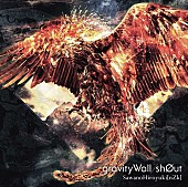 「SawanoHiroyuki[nZk]（サワノヒロユキヌジーク）
シングル『gravityWall / sh0ut』
2017/6/28　RELEASE
＜初回生産限定盤（CD＋DVD）＞
VVCL-1030～31　1,500円（tax out.）
＜通常盤（CD）＞
VVCL-1032　1,250円（tax out.）
」7枚目/8