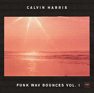 「カルヴィン・ハリス、5thALで前4作とは違う新境地へ（Album Review） 」