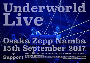 「【ULTRA JAPAN 2017】出演で話題沸騰中のアンダーワールド、大阪だけの単独ライブが決定」