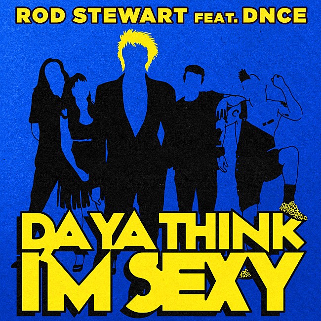 「あの名曲が蘇る！　ロッド・スチュワートxDNCEによる異色のコラボ「Da Ya Think I'm Sexy」（Song Review）」1枚目/1