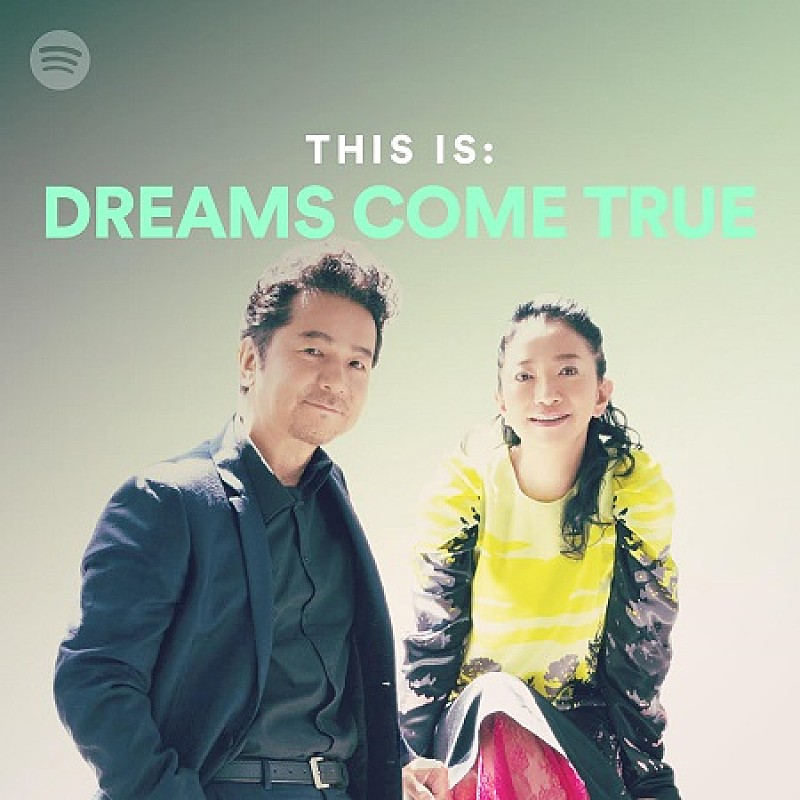 Spotify×DREAMS COME TRUE大型キャンペーンを実施　ニューALの限定配信も