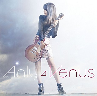 「Anly ミニスカ＋ミディアムヘアの新SG『Venus』ジャケ＆ライブ映像公開」