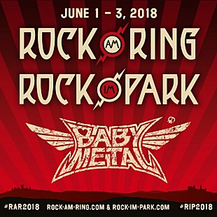 「BABYMETAL、ドイツのロックフェス【Rock am Ring 2018/Rock im Park 2018】に出演決定 」