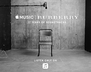 「バーバリーの17年間の歴史がつまったサウンドトラック・プレイリストがApple Musicに登場」