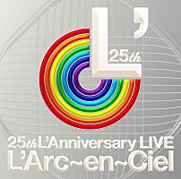 L'Arc～en～Ciel 結成25周年記念ライブCD発売！ バンド記念日には