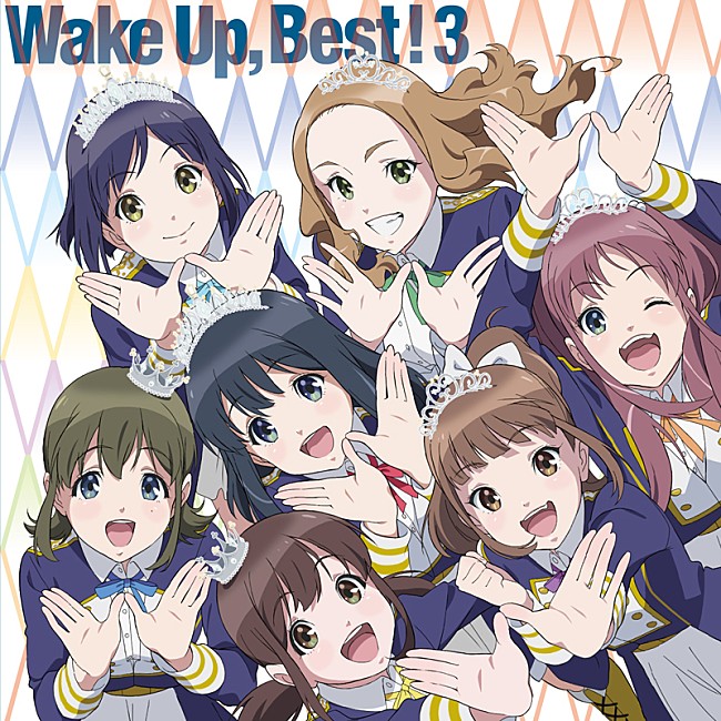 「3/28発売『Wake Up, Best！3』ジャケット解禁！「One In A Billion」のWake Up, Girls！ver.も収録＆収録曲全曲発表」1枚目/2