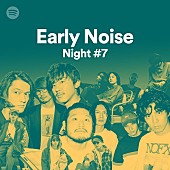 「TENDOUJI/SUSHIBOYS/Newspeak/THREE1989らが出演、【Spotify Early Noise Night #7】が開催決定」1枚目/1
