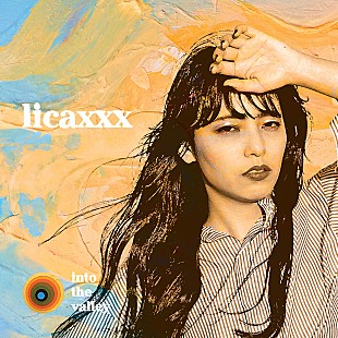 「Licaxxx、スペインで開催の【Into the Valley 2018】に出演決定」