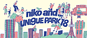 「niko and ... がプロデュースするフェス【niko and ... UNI9UE PARK’18】が10月に開催」1枚目/10