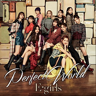 「E-girls、映画主題歌「Perfect World」MV＆新アー写公開」
