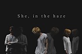 「She, in the haze、約2年半ぶりミニ・アルバム発売決定」1枚目/2