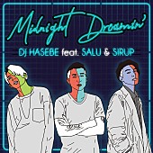 「DJ HASEBE、SALU/SIRUP参加の新曲「Midnight Dreamin&amp;#039;」MV公開」1枚目/5