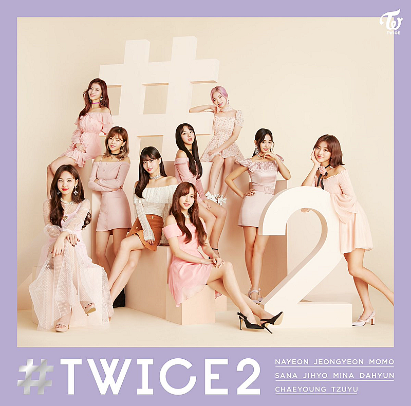 【先ヨミ】TWICE『#TWICE2』が140,915枚を売り上げ首位独走中　西川貴教の1stアルバムが続く 