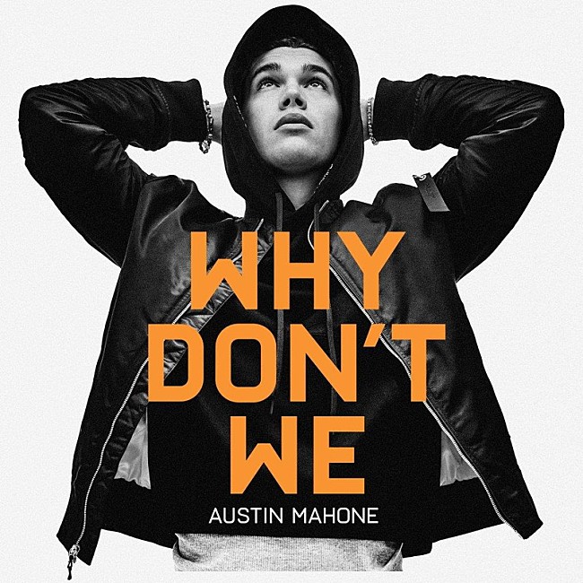 「オースティン・マホーン、新曲「Why Don&#039;t We」MV公開」1枚目/1