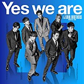「【先ヨミ・デジタル】三代目 J SOUL BROTHERS新曲「Yes we are」が1.7万DLで現在首位、back numberと接戦」1枚目/1