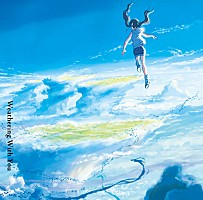 RADWIMPS、映画『天気の子』の世界観とリンクした主題歌MV公開 | Daily
