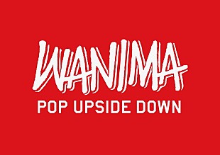 「WANIMA、新ALリリース記念に期間限定ポップアップショップ開催決定」