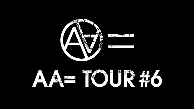 「AA=、全国ツアー【TOUR #6】映像作品リリース決定」1枚目/2