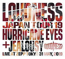 LOUDNESS、名作『HURRICANE EYES』『JEALOUSY』中心のSPツアーを収録