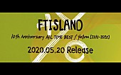 「FTISLAND、日本デビュー10周年を記念し5/20にALL TIME BESTをリリース 」1枚目/4