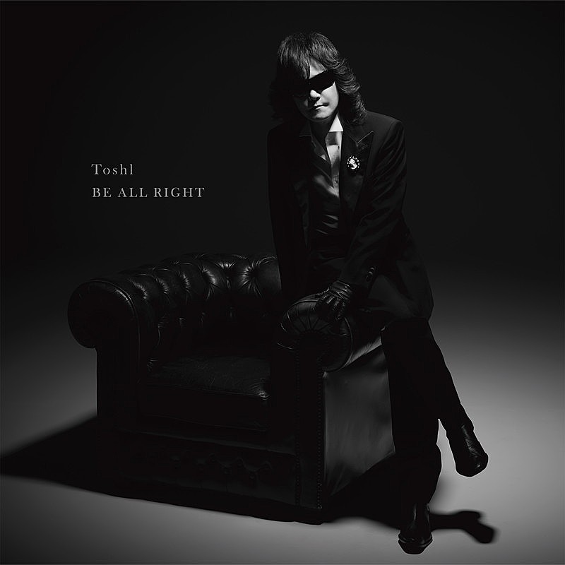 Toshl、新曲「BE ALL RIGHT」配信開始＆PV解禁